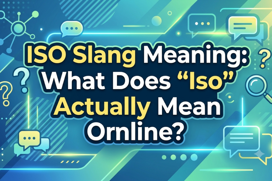 iso slang