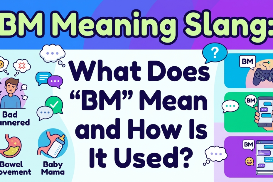 bm meaning slang
